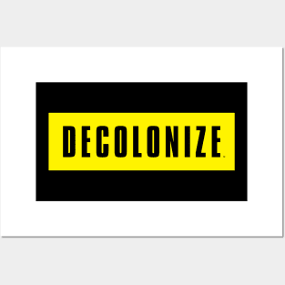 Decolonize Your Mind - Stay Woke - Resist & Protest Posters and Art